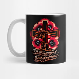 Their sacrifice our Freedom | Memorial day | veterans lover gifts Mug